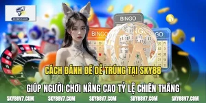 Cách Đánh Đề Dễ Trúng