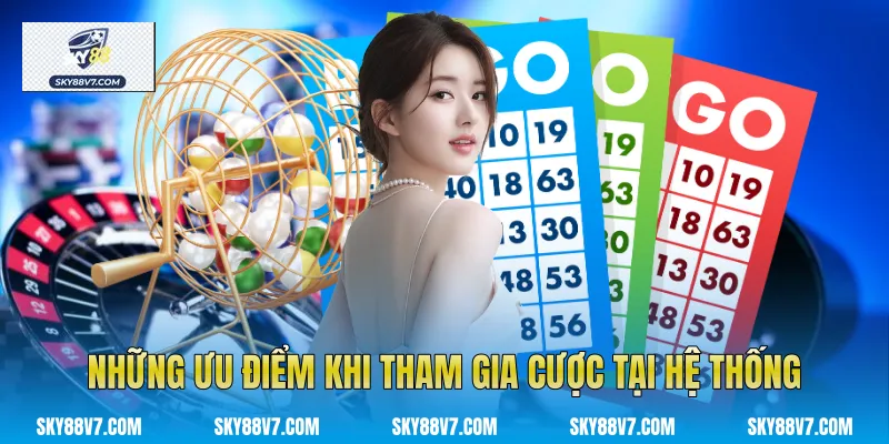 Những ưu điểm khi tham gia cược tại hệ thống